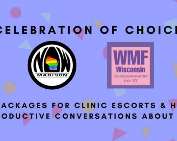 Celebration of Choice with Madison NOW and Women's Medical Fund